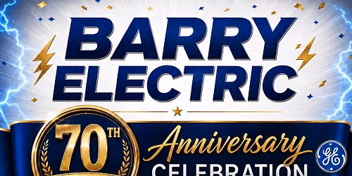 Barry Electric 70th Anniversary 1 Day Sale 