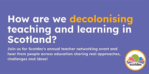 How are we decolonising teaching and learning in Scotland?