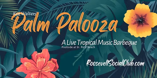 Palm Palooza - A Live Tropical Music Barbeque