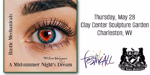 William Shakespeare's A MIDSUMMER NIGHT'S DREAM at FestivALL (Charleston, WV)
