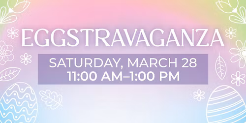 Easter Eggstravaganza