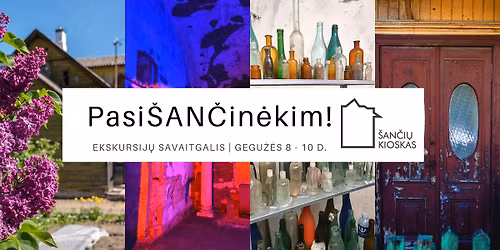 Eskursij\u0173 savaitgalis "Pasi\u0160AN\u010cin\u0117kim!" | 2026