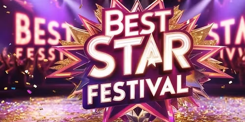 BEST STAR FESTIVAL \ud83c\udf1f