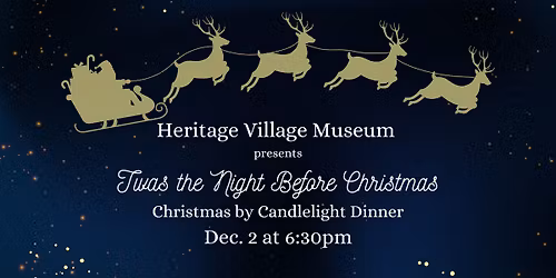 Twas the Night Before Christmas: Christmas by Candlelight Period Dinner