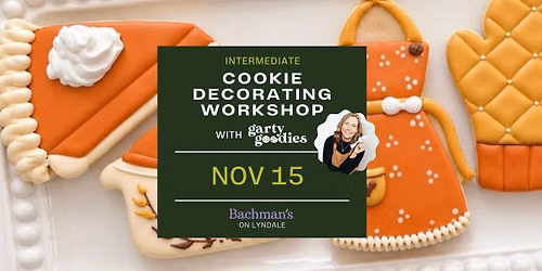 Garty Goodies Intermediate Cookie Decorating Workshop