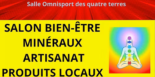 SALON BIEN\u00caTRE MIN\u00c9RAUX ARTISANAT PRODUITS LOCAUX