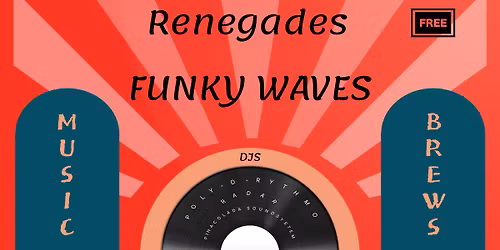 Renegades Funky Waves