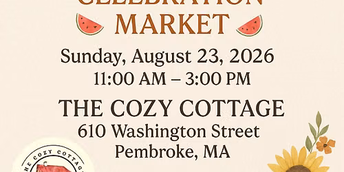 \ud83c\udf49\u2728 End of Summer Celebration Market \u2728\ud83c\udf49