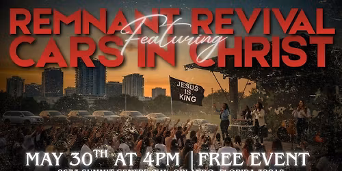 Remnant Revival Featuring Cars In Christ
