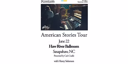 Cat's Cradle presents Rostam \u2013 American Stories Tour \u2013 at Haw River Ballroom, with Henry Solomon