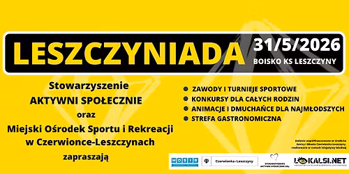 LESZCZYNIADA VIII - Dzie\u0144 Dziecka z Leszczyniad\u0105!