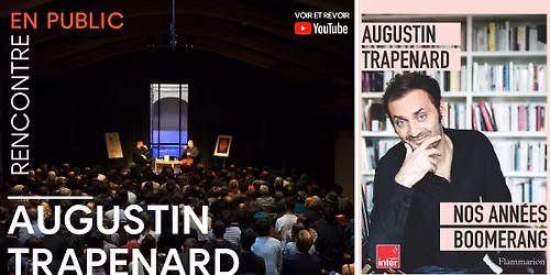 Rencontre avec Augustin Trapenard