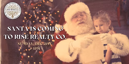 Santa is coming to Rise Realty Co!!