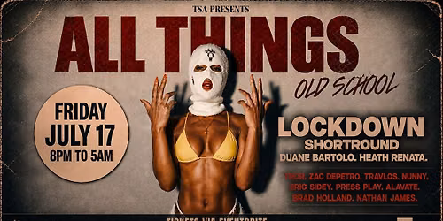 TSA PRESENTS: ALL THINGS OLD SCHOOL VOL.2 @ PAWN & CO -