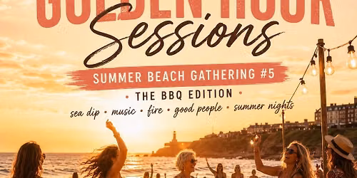 Beach gathering #5 Golden hour sessions (BBQ) 