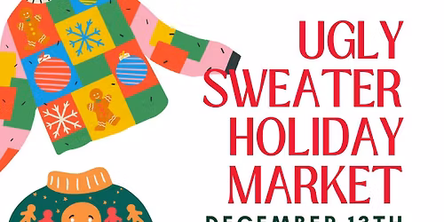Ugly Sweater Holiday Market at Lucky Luke Brewing in Santa Clarita!