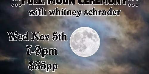 Full Moon Ceremony