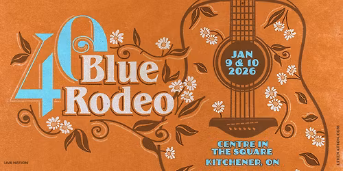 Blue Rodeo: Lost Together \u2014 The 40th Anniversary Tour with Opener Adam Baldwin