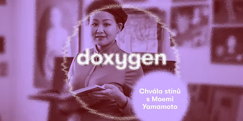 DOXYGEN: Chv\u00e1la st\u00edn\u016f s Moemi Yamamoto