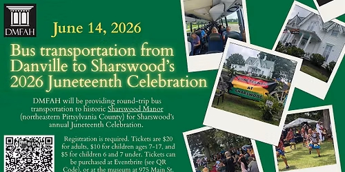 Bus Transportation from Danville to Sharswood's Juneteenth Event
