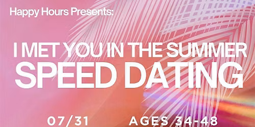 I met you in the Summer Speed Dating 34-48@TWB Brewing Co-operative