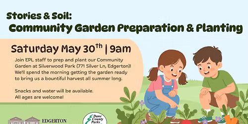 Stories & Soil: Community Garden Preparation & Planting