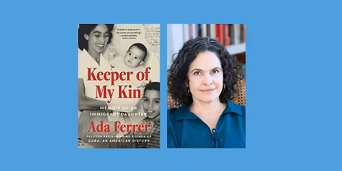 Pulitzer-Winning Ada Ferrer\u2019s \u201cMemoir of an Immigrant Daughter\u201d