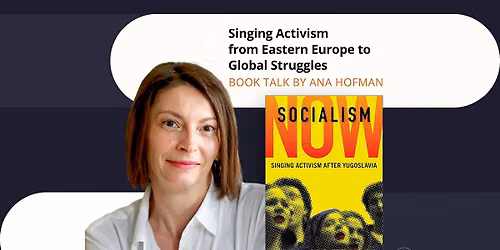 Singing Activism from Eastern Europe to Global Struggles
