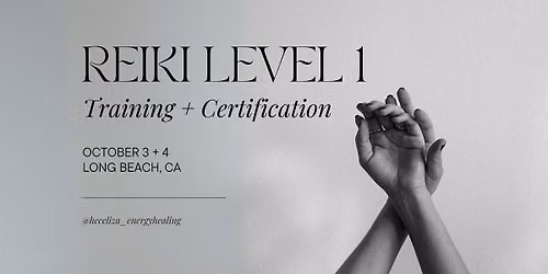 Reiki Level 1 Training + Certification [In-Person]