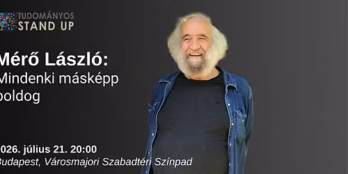 M\u00e9r\u0151 L\u00e1szl\u00f3: Mindenki m\u00e1sk\u00e9pp boldog \/ BUDAPEST