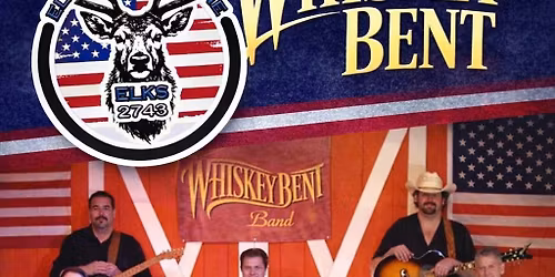 For Members & Guests - Whiskey Bent