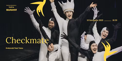 Checkmate\/spektakl taneczny\/program prezentacji ta\u0144ca ROLLERCOASTER