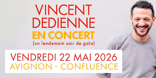 Vincent Dedienne \u2022 Avignon, Confluence 2026