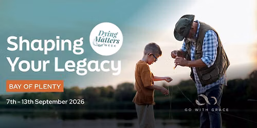 Dying Matters Week - Bay of Plenty