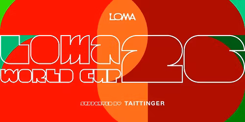 LOMA WORLD CUP VILLAGE \u2022 11.06.2026 - 19.07.2026 \u2022 LOMA \u2022 SUPPORTED BY TAITTINGER