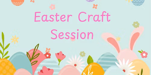 Easter Craft at Leytonstone Library