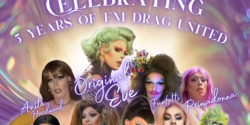 Raise Your Glass: Celebrating 5 Years of FM Drag United