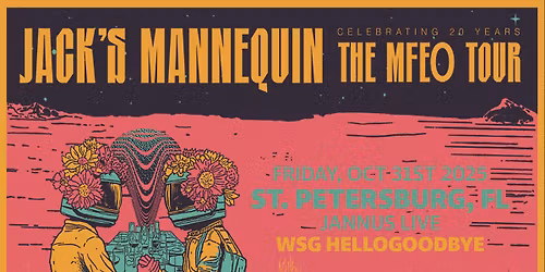 JACK'S MANNEQUIN - THE MFEO TOUR