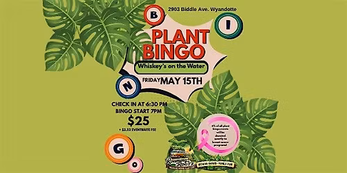 Plant Bingo at Whiskey's on the Water \/ 80+ houseplants won!