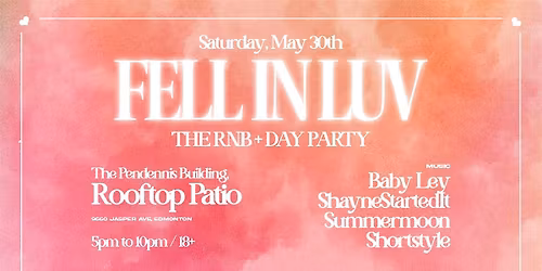 Fell In Luv: The R&B+ Rooftop Day Party