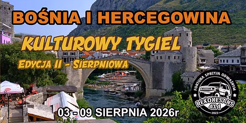 BO\u015aNIA I HERCEGOWINA - KULTUROWY TYGIEL - edycja II sierpniowa
