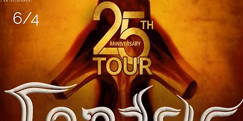 TANTRIC "25TH ANNIVERSARY TOUR"