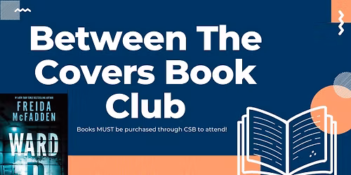 Between the Covers Book Club: Discussing ~ Ward D