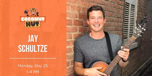 Jay Schultze @ Coconut Hut