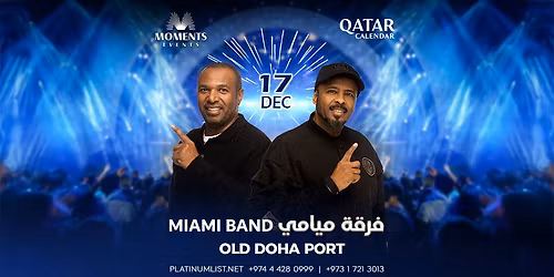 Miami Band live in Doha