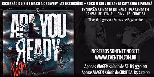 Excurs\u00e3o SC e PR - KORN, 16\/06\/2026, Allianz Parque, S\u00e3o Paulo\/SP