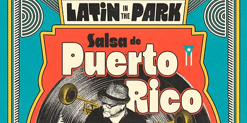Latin in the Park: Salsa de Puerto Rico