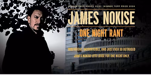 One Night Rant with James Nokise