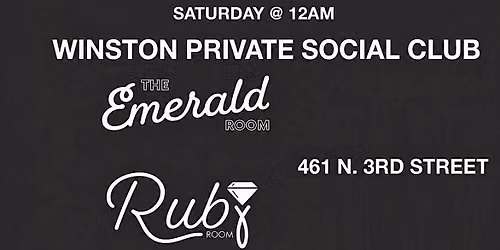 Saturday @ Winston Philly Private Afterhours Club October 3