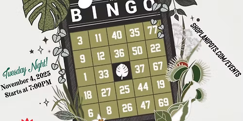 Tuesday night plant bingo! @Wine Not West